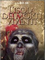 L' isola dei morti viventi