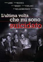 L' ultima volta che mi sono suicidato (DVD)