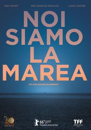 Noi siamo la marea (DVD) di Sebastian Hilger - DVD