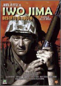 Iwo Jima, deserto di fuoco di Allan Dwan - DVD
