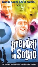 Prenditi un sogno