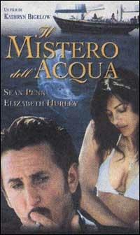 Il mistero dell'acqua di Kathryn Bigelow - DVD