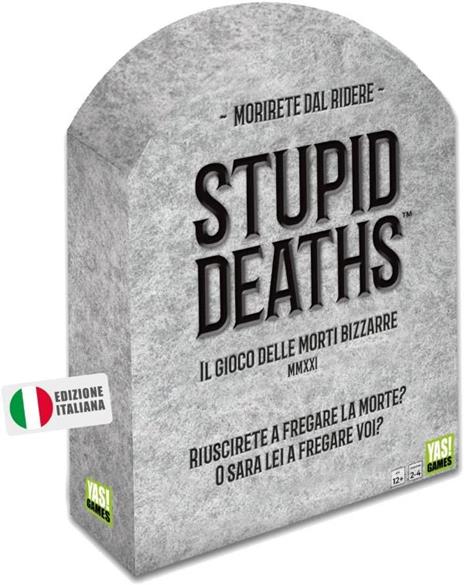 Stupid Deaths