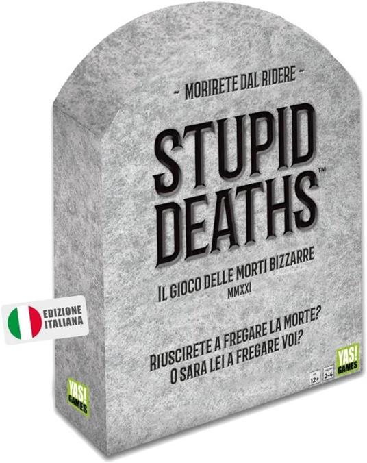 Stupid Deaths