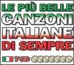 Le Più Belle Canzoni Italiane Di Sempre - CD Audio