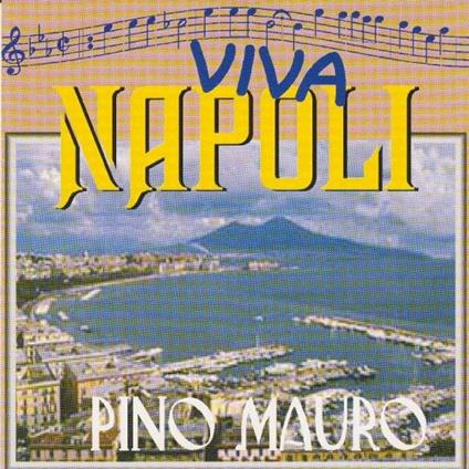 Viva Napoli - CD Audio di Pino Mauro