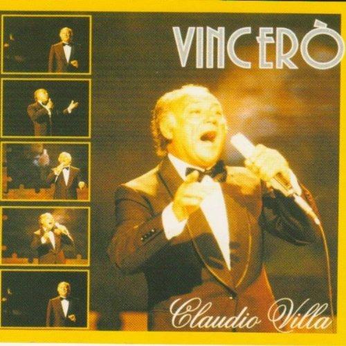 Vincerò - CD Audio di Claudio Villa