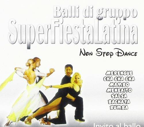 Invito al ballo. Super Fiesta Latina 3 - CD Audio