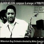 A Tribute - CD Audio di Oliver Nelson