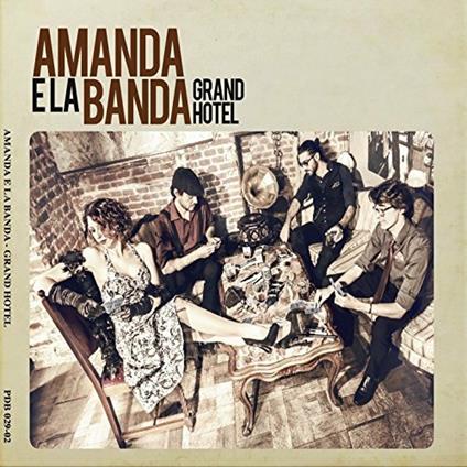 Grand Hotel - CD Audio di Amanda & La Banda