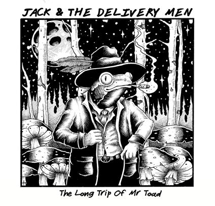 The Long Trip of Mr. Toad - CD Audio di Jack and the Delivery Men