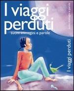 Viaggi perduti - CD Audio + DVD
