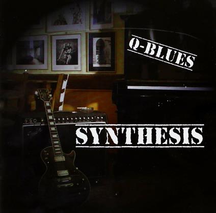 Synthesis - CD Audio di Q-Blues