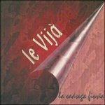 La cadrega fioria - CD Audio di La Vija