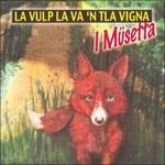 La vulpa la va' ntla vigna