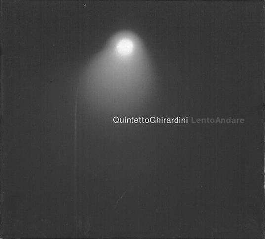 Lentoandare - CD Audio di Quintetto Ghirardini