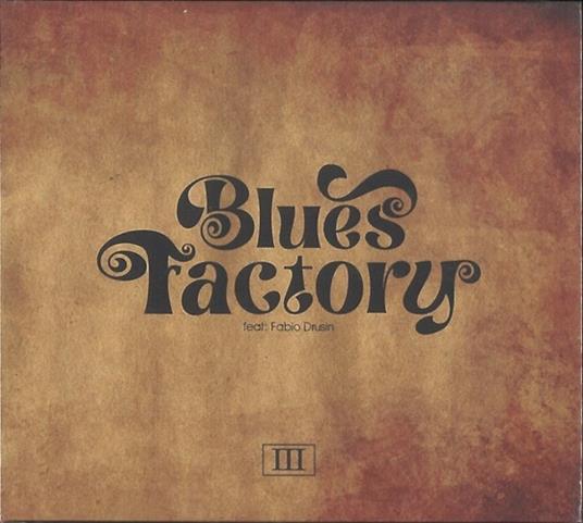 Blues Factory - CD Audio di Blues Factory