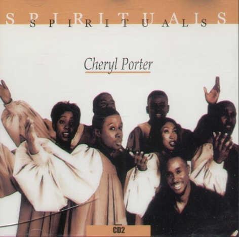 Spirituals - CD Audio di Cheryl Porter