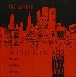 The Gamble - CD Audio di Cristina Mazza