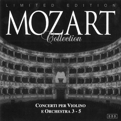 Violin Concerto No. 3 & No. 5 - CD Audio di Wolfgang Amadeus Mozart