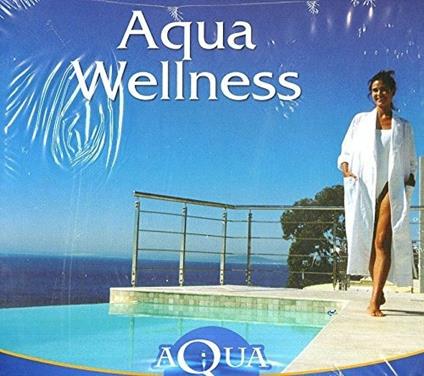 Aqua Wellness - CD Audio