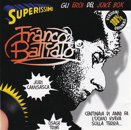Superissimi: Gli Eroi Del Juke Box - CD Audio di Franco Battiato