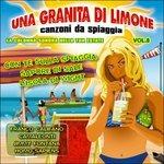 Una granita di limone. Canzoni da spiaggia vol.5 - CD Audio