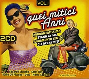 Quei mitici anni vol.1 - CD Audio