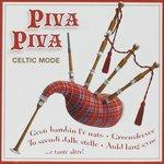 Piva piva. Celtic Mode - CD Audio
