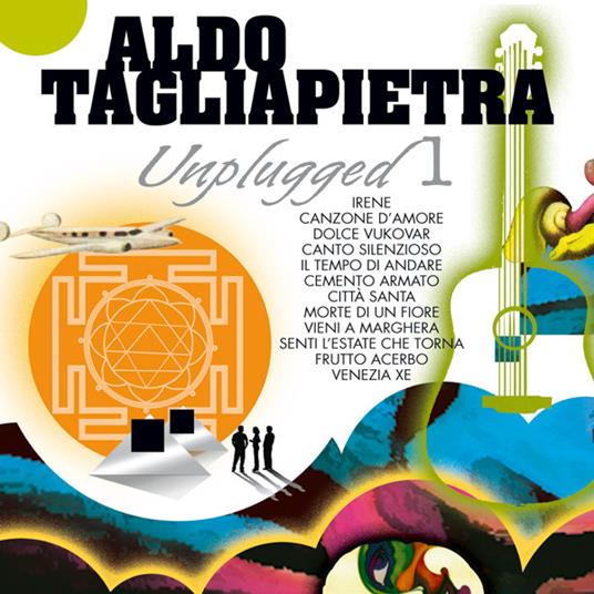Unplugged - CD Audio di Aldo Tagliapietra