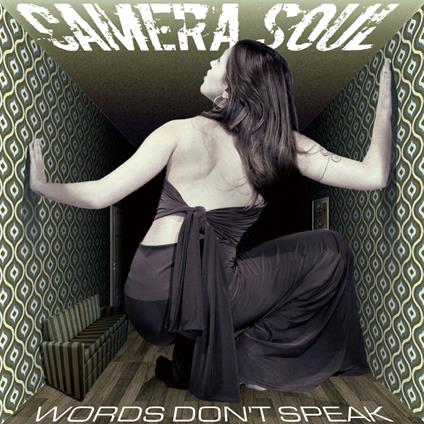 Words Don't Speak - CD Audio di Camera Soul