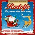 Rodolfo, la renna dal naso rosso - CD Audio