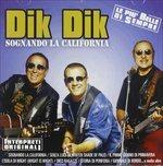 Sognando la California - CD Audio di Dik Dik