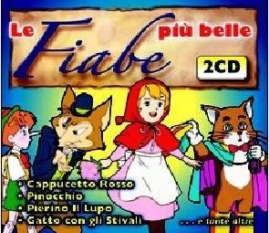 Le fiabe più belle - CD Audio