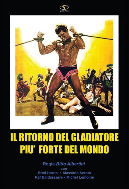 Il ritorno del gladiatore più forte del mondo (DVD) di Adalberto Bitto Albertini - DVD
