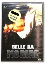 Belle da morire (DVD)