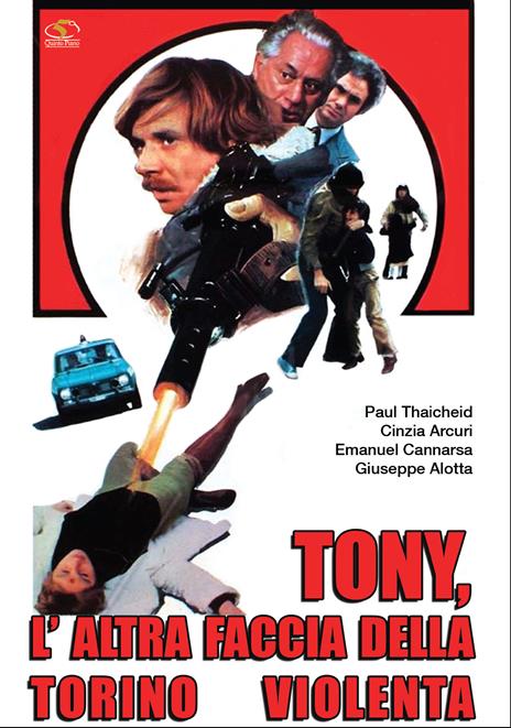 Tony.  L'altra faccia della Torino violenta (DVD) di Carlo Ausino - DVD