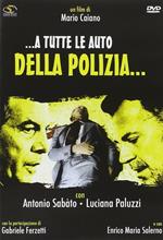 A tutte le auto della polizia (DVD)