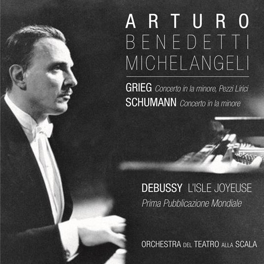 Arturo Benedetti Michelangeli - CD Audio di Arturo Benedetti Michelangeli