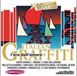 Italian Graffiti. L'ora dell'amore