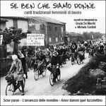 Se ben che siamo donne - CD Audio