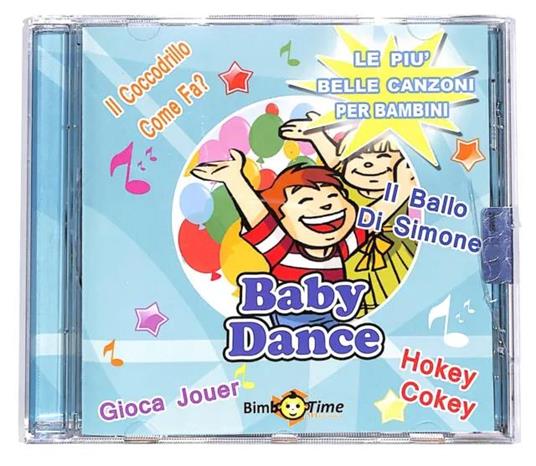 Le Più Belle Canzoni per La Baby Dance - CD Audio