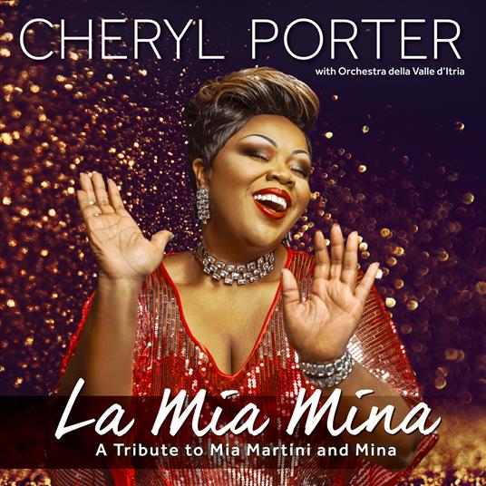 La mia Mina - CD Audio di Cheryl Porter