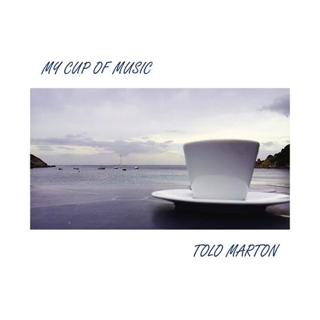 My Cup of Music - CD Audio di Tolo Marton