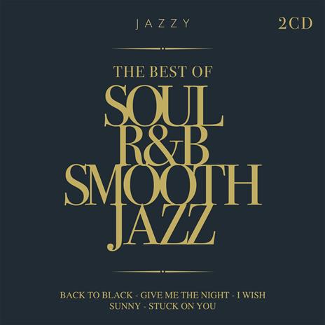 Soul R&B Smooth Jazz vol.1 - CD Audio di Massimo Faraò,Denise King