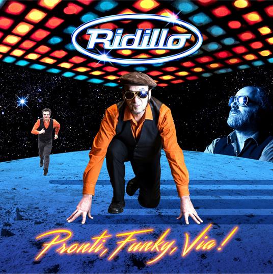 Pronti, Funky, via! - CD Audio di Ridillo