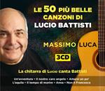 La chitarra di Lucio canta Battisti