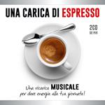 Una carica di espresso