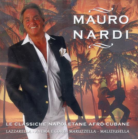Le napoletane afrocubane - CD Audio di Mauro Nardi