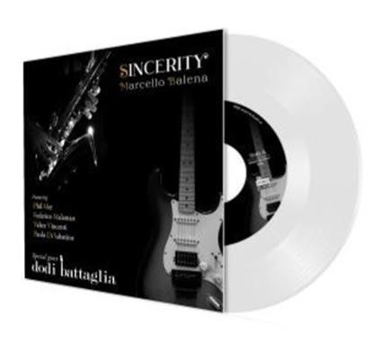 Sincerity - Vinile 7'' di Dodi Battaglia,Marcello Balena